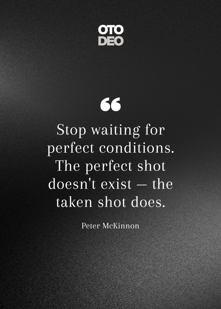 Motivational Quote from Peter McKinnon for Photographers - OTODEO quote of the day
